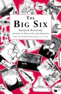 Kniha: The Big Six (Arthur Ransome). Red Fox, 2001 Kniha: The Big Six (Arthur Ransome). Red Fox, 2001