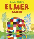 Kniha: Elmer Again (David Mckee). Andersen, 2010 Kniha: Elmer Again (David Mckee). Andersen, 2010