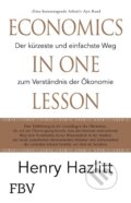 Kniha: Economics in one Lesson (Henry Hazlitt). Finanzbuch, 2022 Kniha: Economics in one Lesson (Henry Hazlitt). Finanzbuch, 2022