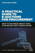 Kniha: Practical Guide to E-Auctions for Procurement (Jacob Gorm Larsen). Kogan Page, 2021 Kniha: Practical Guide to E-Auctions for Procurement (Jacob Gorm Larsen). Kogan Page, 2021