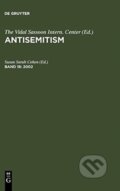 Kniha: Antisemitism Volume 18 2002 (Susan Sarah Cohen). , 2005 Kniha: Antisemitism Volume 18 2002 (Susan Sarah Cohen). , 2005