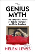 Kniha: The Genius Myth (Helen Lewis). Vintage, 2025 Kniha: The Genius Myth (Helen Lewis). Vintage, 2025