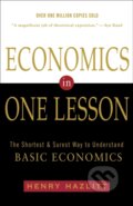 Kniha: Economics in One Lesson (Henry Hazlitt). Three Rivers Press, 1988 Kniha: Economics in One Lesson (Henry Hazlitt). Three Rivers Press, 1988