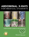 Kniha: Abdominal X-rays for Medical Students (Anthony Dux a Christopher Clarke). Wiley-Blackwell, 2015 Kniha: Abdominal X-rays for Medical Students (Anthony Dux a Christopher Clarke). Wiley-Blackwell, 2015