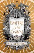 Kniha: Empire of the Dawn (Jay Kristoff). HarperCollins, 2025 Kniha: Empire of the Dawn (Jay Kristoff). HarperCollins, 2025
