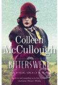 Kniha: Bittersweet (Colleen McCulloughová). Head of Zeus, 2015 Kniha: Bittersweet (Colleen McCulloughová). Head of Zeus, 2015