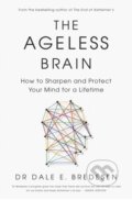Kniha: The Ageless Brain (Dr Dale Bredesen). Ebury Publishing, 2025 Kniha: The Ageless Brain (Dr Dale Bredesen). Ebury Publishing, 2025