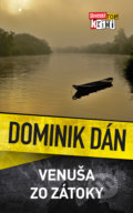 Kniha: Venuša zo zátoky (Dominik Dán). Slovart, 2018 Kniha: Venuša zo zátoky (Dominik Dán). Slovart, 2018