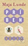 E-kniha: Príbeh včiel (Maja Lunde), 2018 E-kniha: Príbeh včiel (Maja Lunde), 2018