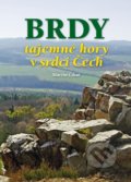 Kniha: Brdy - tajemné hory v srdci Čech (Martin Čihař). Ottovo nakladatelství, 2018 Kniha: Brdy - tajemné hory v srdci Čech (Martin Čihař). Ottovo nakladatelství, 2018