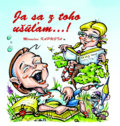 Kniha: Ja sa z toho ušúľam...! (Miroslav Kapusta). Dali-BB, 2018 Kniha: Ja sa z toho ušúľam...! (Miroslav Kapusta). Dali-BB, 2018