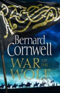 Kniha: War of the Wolf (Bernard Cornwell). HarperCollins, 2018 Kniha: War of the Wolf (Bernard Cornwell). HarperCollins, 2018