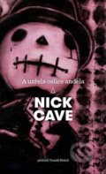 Kniha: A uzřela oslice anděla (Nick Cave), 2018 Kniha: A uzřela oslice anděla (Nick Cave), 2018