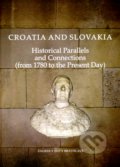 Kniha: Croatia and Slovakia (Željko Holjevac a Martin Homza). Post Scriptum, 2018 Kniha: Croatia and Slovakia (Željko Holjevac a Martin Homza). Post Scriptum, 2018