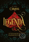 Kniha: Legenda (Stephanie Garber), 2018 Kniha: Legenda (Stephanie Garber), 2018