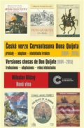 Kniha: České verze Cervantesova Dona Quijota (1864 – 2015) (Miloslav Uličný). Nová vlna, 2016 Kniha: České verze Cervantesova Dona Quijota (1864 – 2015) (Miloslav Uličný). Nová vlna, 2016
