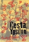 Kniha: Cesta Ypsilon (Ján Schmid, Jaroslav Etlík a Vladimír Just). Nakladatelství Studio Y, 2014 Kniha: Cesta Ypsilon (Ján Schmid, Jaroslav Etlík a Vladimír Just). Nakladatelství Studio Y, 2014