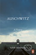 Kniha: Auschwitz (Sybille Steinbacher). Penguin Books, 2018 Kniha: Auschwitz (Sybille Steinbacher). Penguin Books, 2018