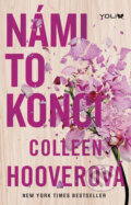 Kniha: Námi to končí (Colleen Hoover). Ikar CZ, 2018 Kniha: Námi to končí (Colleen Hoover). Ikar CZ, 2018