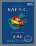 Kniha: RAF 100 (James Holland). Universum, 2018 Kniha: RAF 100 (James Holland). Universum, 2018