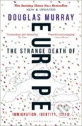 Kniha: The Strange Death of Europe, 2018 Kniha: The Strange Death of Europe, 2018