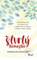 Kniha: Štvrtý trimester (Kimberly Ann Johnson), 2018 Kniha: Štvrtý trimester (Kimberly Ann Johnson), 2018
