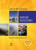 Kniha: Barevné rozcestníky (Jaromír Červenka). Epocha, 2018 Kniha: Barevné rozcestníky (Jaromír Červenka). Epocha, 2018