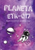 Planeta ETK-017 - Daniel Šmíd, BIZBOOKS, 2018