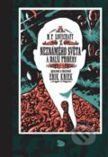 Kniha: Z neznámého světa a další příběhy (Erik Kriek a Howard Phillips Lovecraft), 2018 Kniha: Z neznámého světa a další příběhy (Erik Kriek a Howard Phillips Lovecraft), 2018