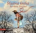 Audiokniha: Šťastná kniha (Barbora Šťastná). Motto, 2018 Audiokniha: Šťastná kniha (Barbora Šťastná). Motto, 2018