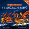 Kniha: Ve službách bohů (David Bimka), 2017 Kniha: Ve službách bohů (David Bimka), 2017