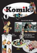 Kniha: 3x Komiks (Juraj Martiška). Perfekt, 2018 Kniha: 3x Komiks (Juraj Martiška). Perfekt, 2018