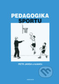 Pedagogika sportu - Petr Jansa, Univerzita Karlova v Praze, 2018