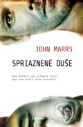 Kniha: Spriaznené duše (John Marrs). XYZ, 2018 Kniha: Spriaznené duše (John Marrs). XYZ, 2018