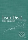 Kniha: Teorie spolehlivosti (Ivan Diviš). Torst, 2002 Kniha: Teorie spolehlivosti (Ivan Diviš). Torst, 2002