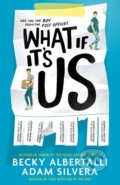 Kniha: What If It's Us (Adam Silvera a Becky Albertalli), 2018 Kniha: What If It's Us (Adam Silvera a Becky Albertalli), 2018
