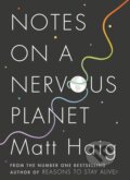 Kniha: Notes on a Nervous Planet (Matt Haig). Canongate Books, 2018 Kniha: Notes on a Nervous Planet (Matt Haig). Canongate Books, 2018