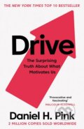Kniha: Drive (Daniel H. Pink). Canongate Books, 2018 Kniha: Drive (Daniel H. Pink). Canongate Books, 2018