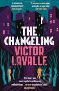 The Changeling - Victor LaValle, 2018