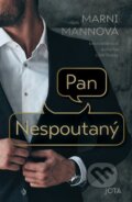 Kniha: Pan Nespoutaný (Mani Mann). Jota, 2025 Kniha: Pan Nespoutaný (Mani Mann). Jota, 2025