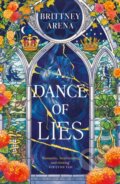 Kniha: A Dance of Lies (Brittney Arena). Bloomsbury, 2025 Kniha: A Dance of Lies (Brittney Arena). Bloomsbury, 2025