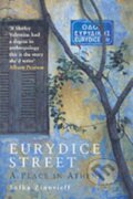 Kniha: Eurydice Street (Sofka Zinovieff). Granta Books, 2005 Kniha: Eurydice Street (Sofka Zinovieff). Granta Books, 2005