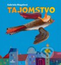 Kniha: Tajomstvo (Gabriela Magalová). Perfekt, 2025 Kniha: Tajomstvo (Gabriela Magalová). Perfekt, 2025