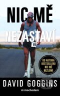 Kniha: Nic mě nezastaví (David Goggins). Mimochodem, 2025 Kniha: Nic mě nezastaví (David Goggins). Mimochodem, 2025