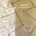 Hudební CD: Mark Fry: Not On The Radar LP (Music on Vinyl). Music on Vinyl, 2025 Hudební CD: Mark Fry: Not On The Radar LP (Music on Vinyl). Music on Vinyl, 2025