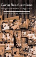 Kniha: Mosak, H: Early Recollections (Harold H. Mosak). Taylor and Francis, 2005 Kniha: Mosak, H: Early Recollections (Harold H. Mosak). Taylor and Francis, 2005