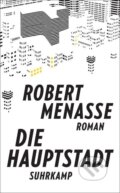 Kniha: Die Hauptstadt (Robert Menasse). Suhrkamp, 2018 Kniha: Die Hauptstadt (Robert Menasse). Suhrkamp, 2018
