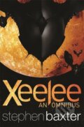 Kniha: Xeelee: An Omnibus (Stephen Baxter). , 2010 Kniha: Xeelee: An Omnibus (Stephen Baxter). , 2010