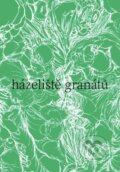 Kniha: Házeliště granátů (Nela Bártová). Bílý Vigvam, 2025 Kniha: Házeliště granátů (Nela Bártová). Bílý Vigvam, 2025
