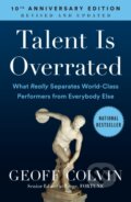 Kniha: Talent Is Overrated (Geoff Colvin). Portfolio, 1900 Kniha: Talent Is Overrated (Geoff Colvin). Portfolio, 1900